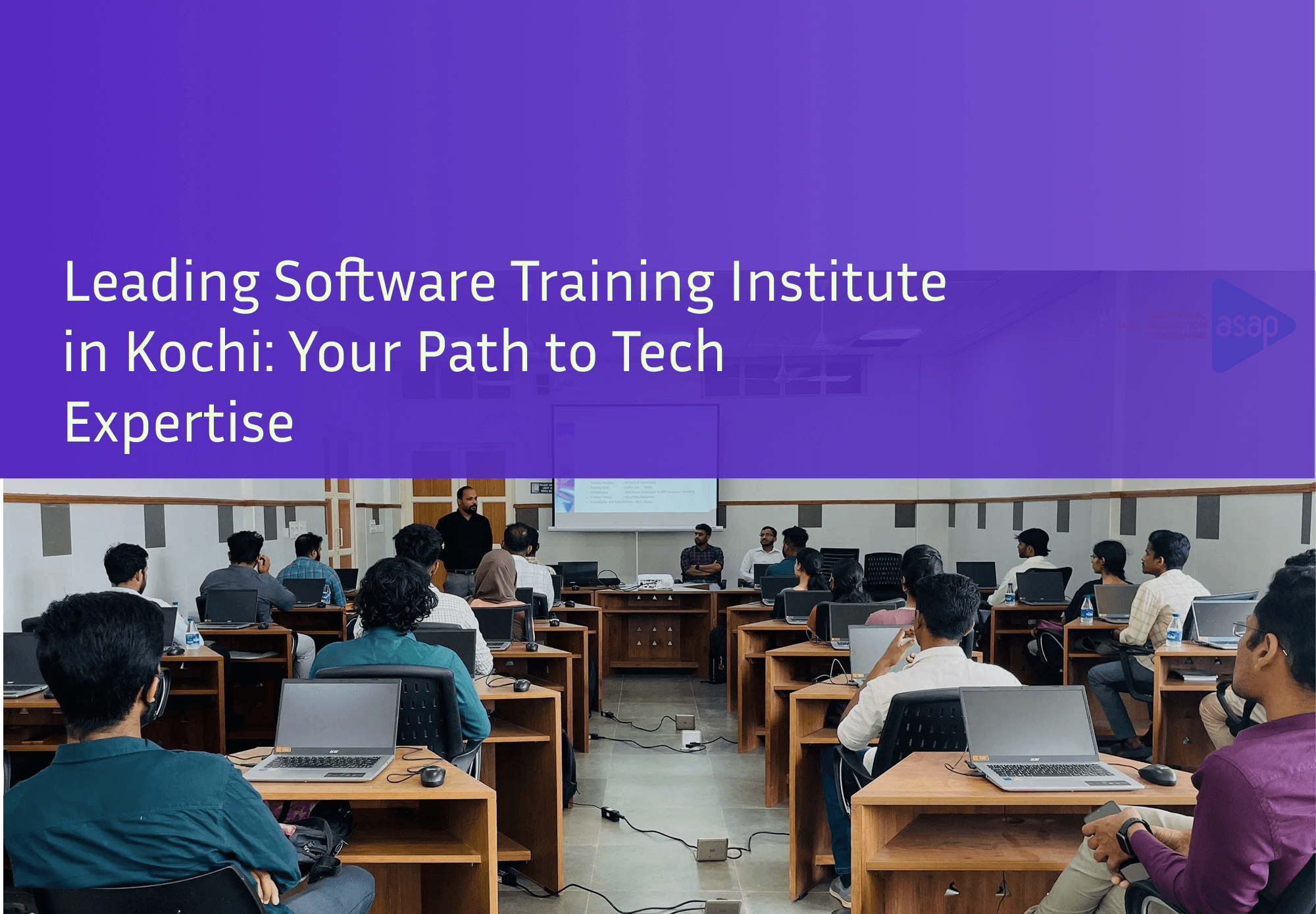 Leading Software Training Institute in Kochi: Your Path to Tech Expertise 